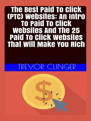 cover image of The Best Paid to Click (PTC) Websites